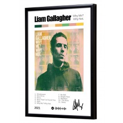 Liam Gallagher "why me? why not" album print